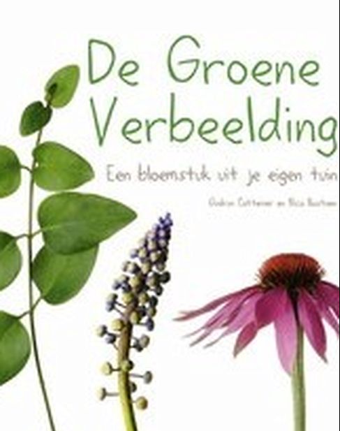 De Groene Verbeelding een bloemstuk uit eigen tuin